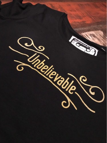 "Unbelievable"  Band Shirt `ROSY VISTA`